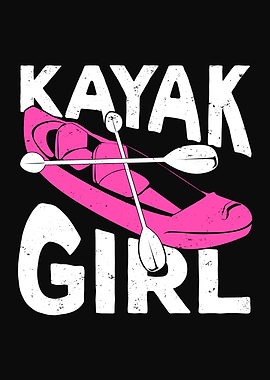 Kayaking Kayak Girl Design