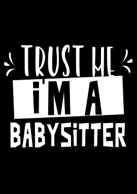 Trust me Babysitter
