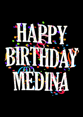 Happy Birthday Medina