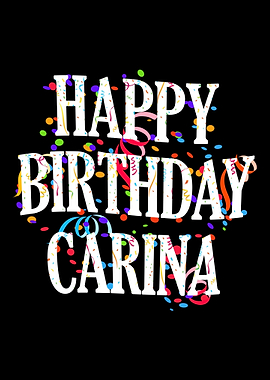 Happy Birthday Carina