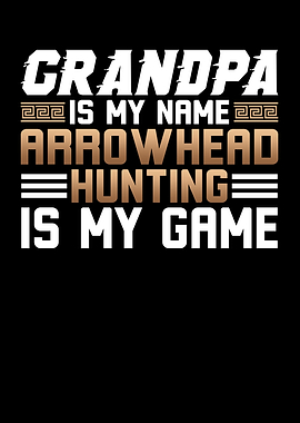 Arrowhead Hunting Grandpa