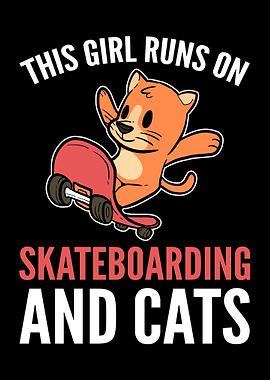 Skateboarding And Cats