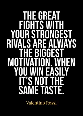 Valentino Rossi Quotes