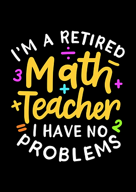 Retired Math Teacher