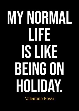 Valentino Rossi Quotes