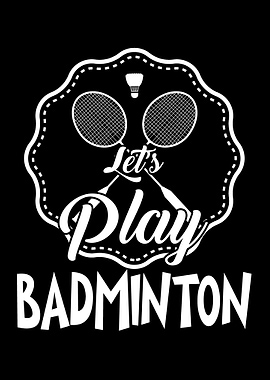 Play Badminton