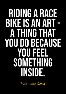 Valentino Rossi Quotes