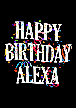 Happy Birthday Alexa
