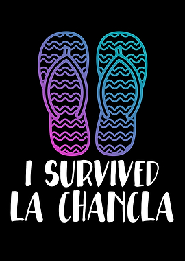 I Survived La Chancla