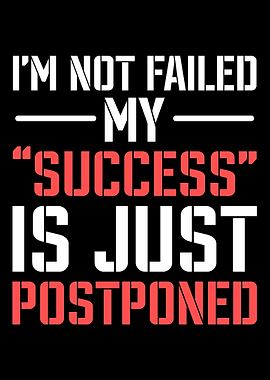 Just postponed Determined