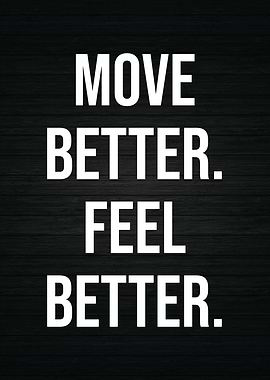 Move Better Feel Better