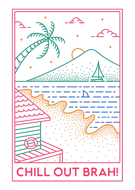 Chill Out Brah 1