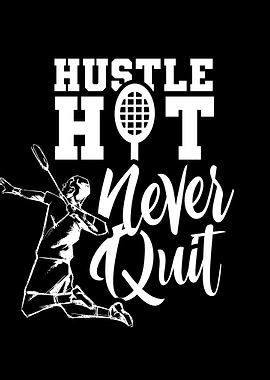 Badminton Never Quit