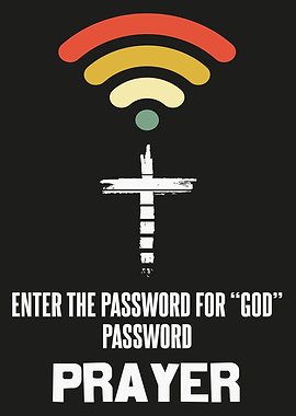 Enter the Password for God