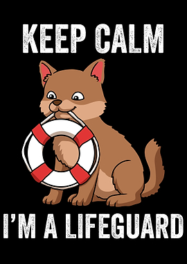 Keep Calm Im A Lifeguard