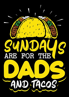 Sundays For Dads tacos