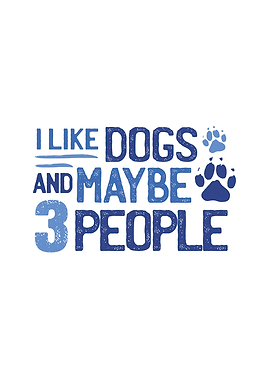 DOG LOVER FUNNY QUOTE