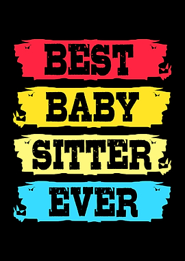 Best Babysitter Ever