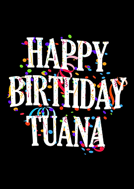 Happy Birthday Tuana