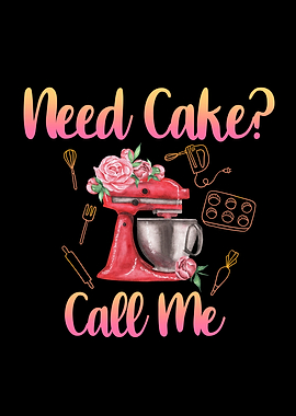 Need Cake Call Me