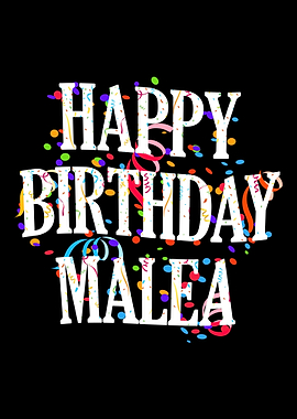 Happy Birthday Malea