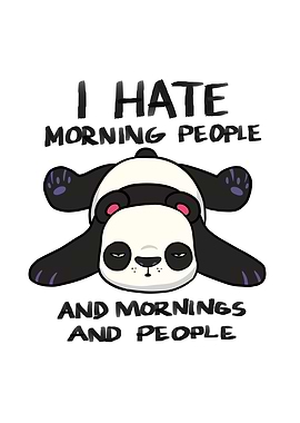 I Hate Morning People