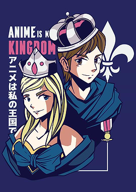 Anime is my Kingdom