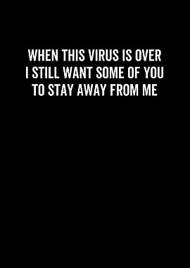 When This Virus Is Over I