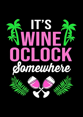 Its Wine Oclock