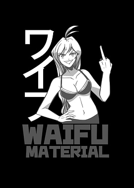 Funny Waifu Material Anime