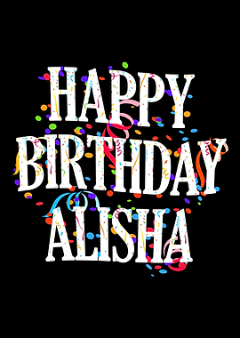 Happy Birthday Alisha