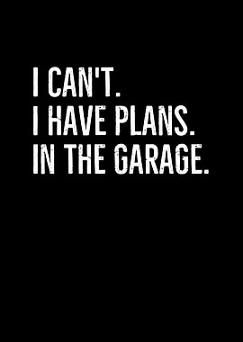 I Cant I Have Plans In