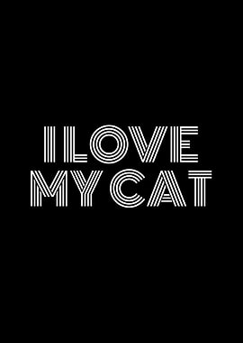 I Love My Cat