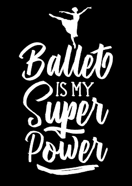 Ballet Superpower