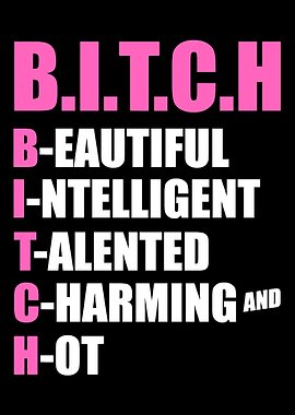 BITCH Clever Person Gi