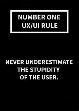 UI and UX number 1 rule
