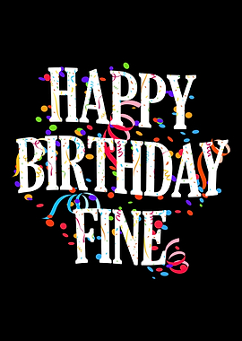 Happy Birthday Fine