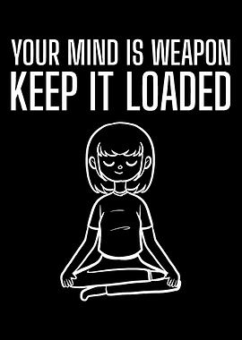 Mind is weapon Smart Lady