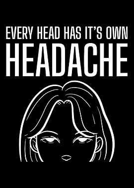 Own headache Problematic P