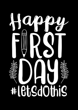 Happy First Day