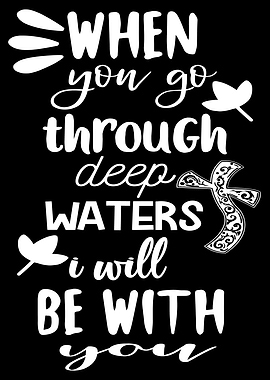 when you go through deep