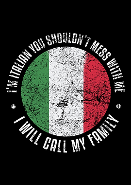 Proud Italian Dont Mess W