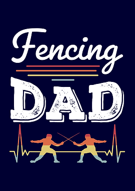 Fencing Dad Funny Fathers