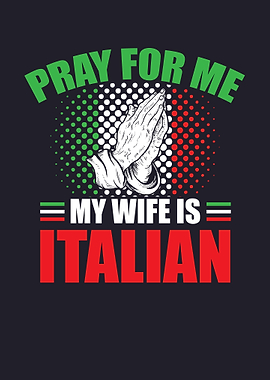 Italian Wife Funny Italy