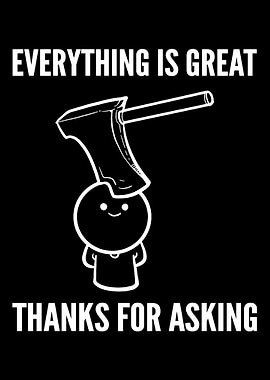 Everything is great Humoro