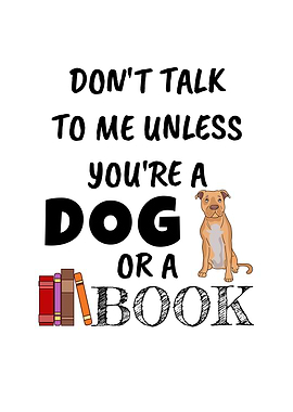 Dont Talk Unless Dog Book