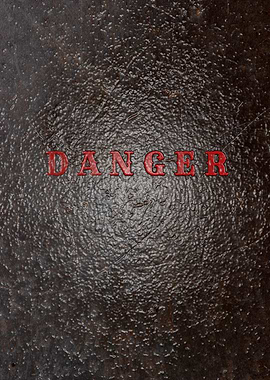 Danger