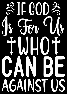 If god is for us who can