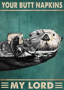 Your Butt Napkins My Lord