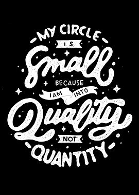 Quality Over Quantity